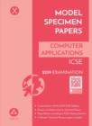 Image for Model Specimen Papers for Computer Applications :  Icse Class 10 for 2019 Examination