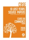 Image for 10 Last Years Solved Papers- Commerce : Cbse Class 12 for 2019 Examination