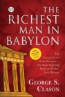 Image for Richest Man in Babylon: (The Success Secrets of the Ancients - the Most Inspiring Book on Wealth Ever Written)