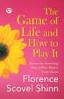 Image for The Game of Life and How to Play It