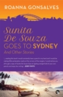 Image for Sunita De Souza Goes to Sydney: And Other Stories