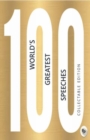 Image for 100 world&#39;s greatest speeches