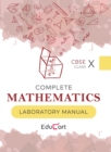 Image for Complete Mathematics Laboratory Manual CBSE For Class 10