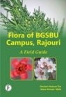 Image for Flora of Bgsbu Campus, Rajouri (A Field Guide)