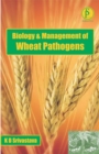 Image for Biology and Management of Wheat Pathogens