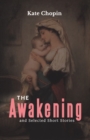 Image for The Awakening and Selected Short Stories