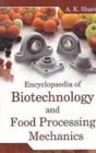 Image for Encyclopaedia of Biotechnology and Food Processing Mechanics