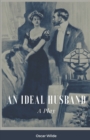Image for An Ideal Husband A Play