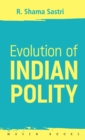 Image for Evolution of INDIAN POLITY