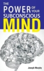 Image for The Power Of Your Subconscious Mind