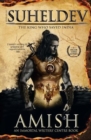 Image for Legend of Suheldev : The King Who Saved India