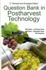 Image for Question Bank in Postharvest Technology: 2nd Revised and Enlarged Edition