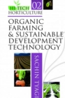 Image for Organic Farming &amp; Sustainable Development Technology: Vol.02 Hi Tech Horticulture Omm
