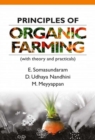 Image for Principles of Organic Farming (With Theory and Practicals)