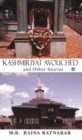 Image for Kashmiriyat Avouched and other Stories