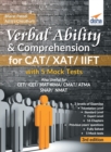 Image for Verbal Ability &amp; Comprehension for CAT/ XAT/ IIFT with 5 Mock Tests 3rd Edition