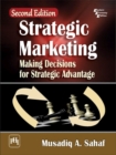 Image for Strategic marketing  : making decisions for strategic advantages
