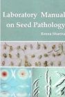 Image for Laboratory Manual On Seed Pathology