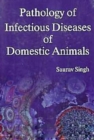 Image for Pathology of Infectious Diseases of Domestic Animals