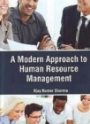 Image for A Modern Approach To Human Resource Management