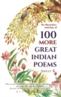 Image for 100 More Great Indian Poems