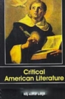 Image for Critical American Literature
