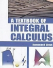 Image for A Textbook Of Integral Calculus