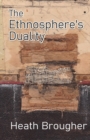 Image for The Ethnosphere&#39;s Duality