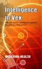 Image for Intelligence in Vex: The UK &amp; EU Intelligence Agencies Operate in a State of Fret