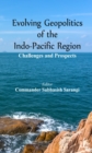 Image for Evolving Geopolitics of Indo-pacific Region: Challenges and Prospects