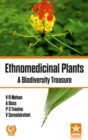 Image for Ethnomedicinal Plants : A Biodiversity Treasure