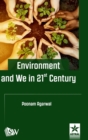 Image for Environment and We in 21st Century