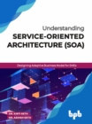 Image for Understanding Service-Oriented Architecture