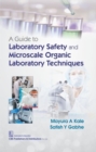 Image for A Guide to Laboratory Safety and Microscale Organic Laboratory Techniques