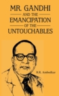 Image for Mr Gandhi and Emancipation of the Untouchables