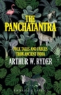 Image for The Panchatntra : Folk Tales and Fables from Ancient India