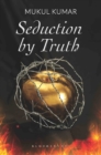 Image for Seduction by Truth