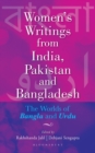 Image for Women&#39;s Writings from India, Pakistan and Bangladesh : The Worlds of Bangla and Urdu