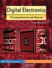 Image for Digital Electronics : A Comprehensive Lab Manual