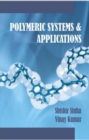 Image for Polymeric Systems and Applications