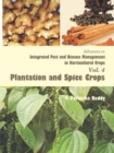 Image for Advances in Integrated Pest and Disease Management in Horticultural Crops Volume-4 (Plantation and Spice Crops)