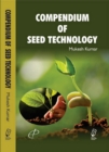 Image for Compendium of Seed Technology