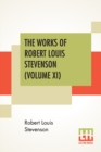 Image for The Works Of Robert Louis Stevenson (Volume XI) : Swanston Edition