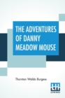 Image for The Adventures Of Danny Meadow Mouse