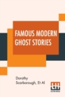 Image for Famous Modern Ghost Stories : Selected, With An Introduction By Dorothy Scarborough