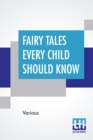 Image for Fairy Tales Every Child Should Know