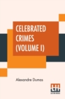 Image for Celebrated Crimes (Volume I)