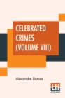 Image for Celebrated Crimes (Volume VIII)