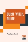 Image for Burn, Witch, Burn!