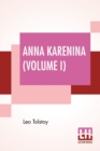 Image for Anna Karenina, Volume I : Translated By Constance Garnett